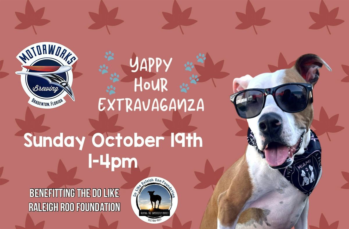 Motorworks Yappy Hour Extravaganza