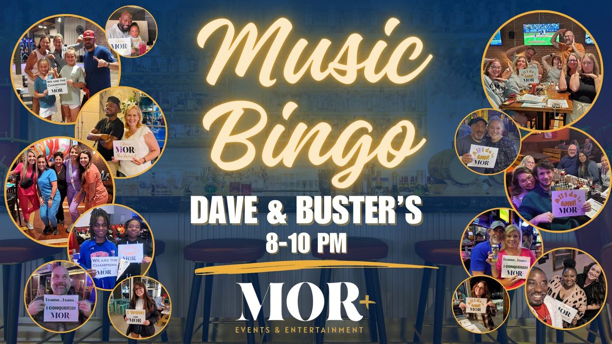 MUSIC BINGO @ Dave & Buster's - Concord, NC