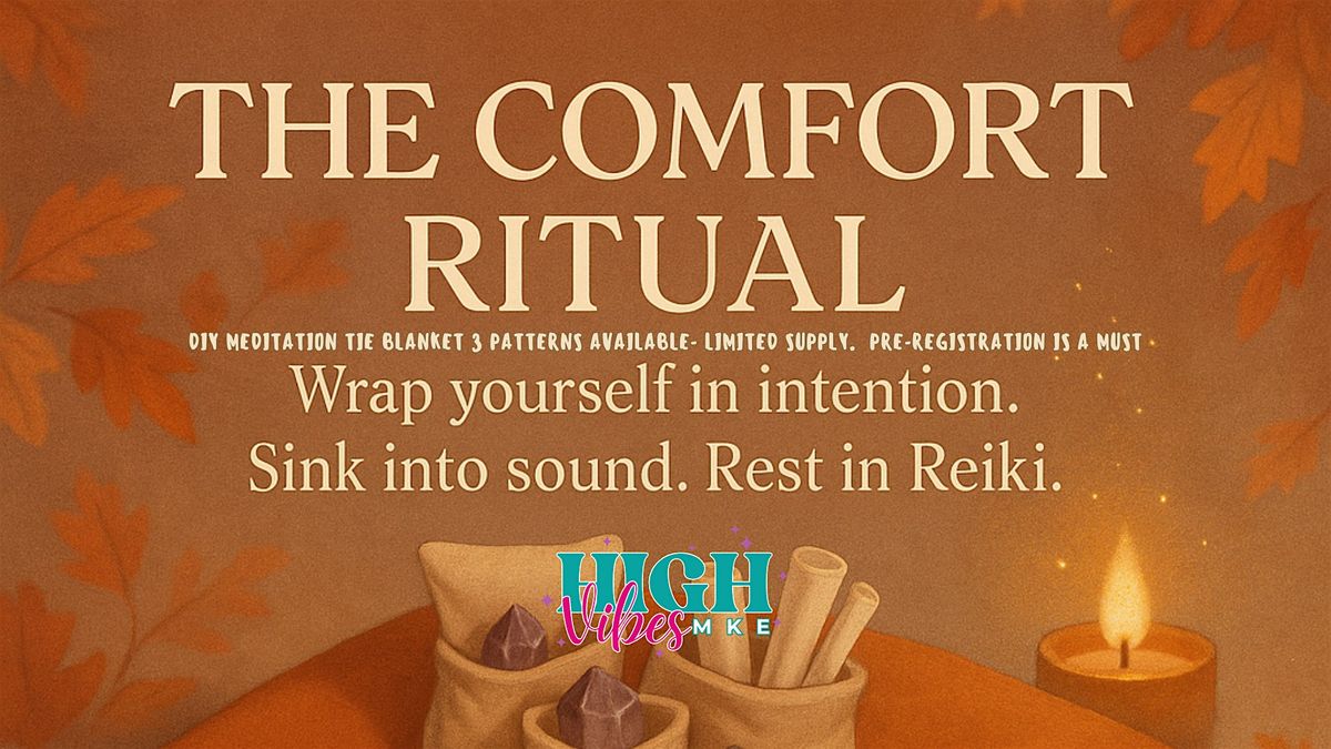 The Comfort Ritual: DIY Meditation Tie Blanket + Sound Bath and Reiki | Mil