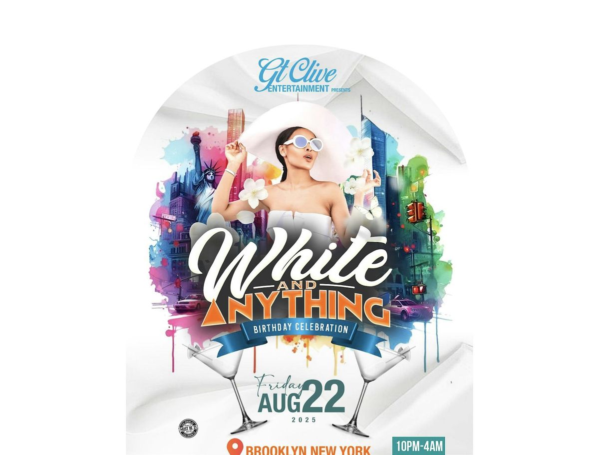 White and Anything