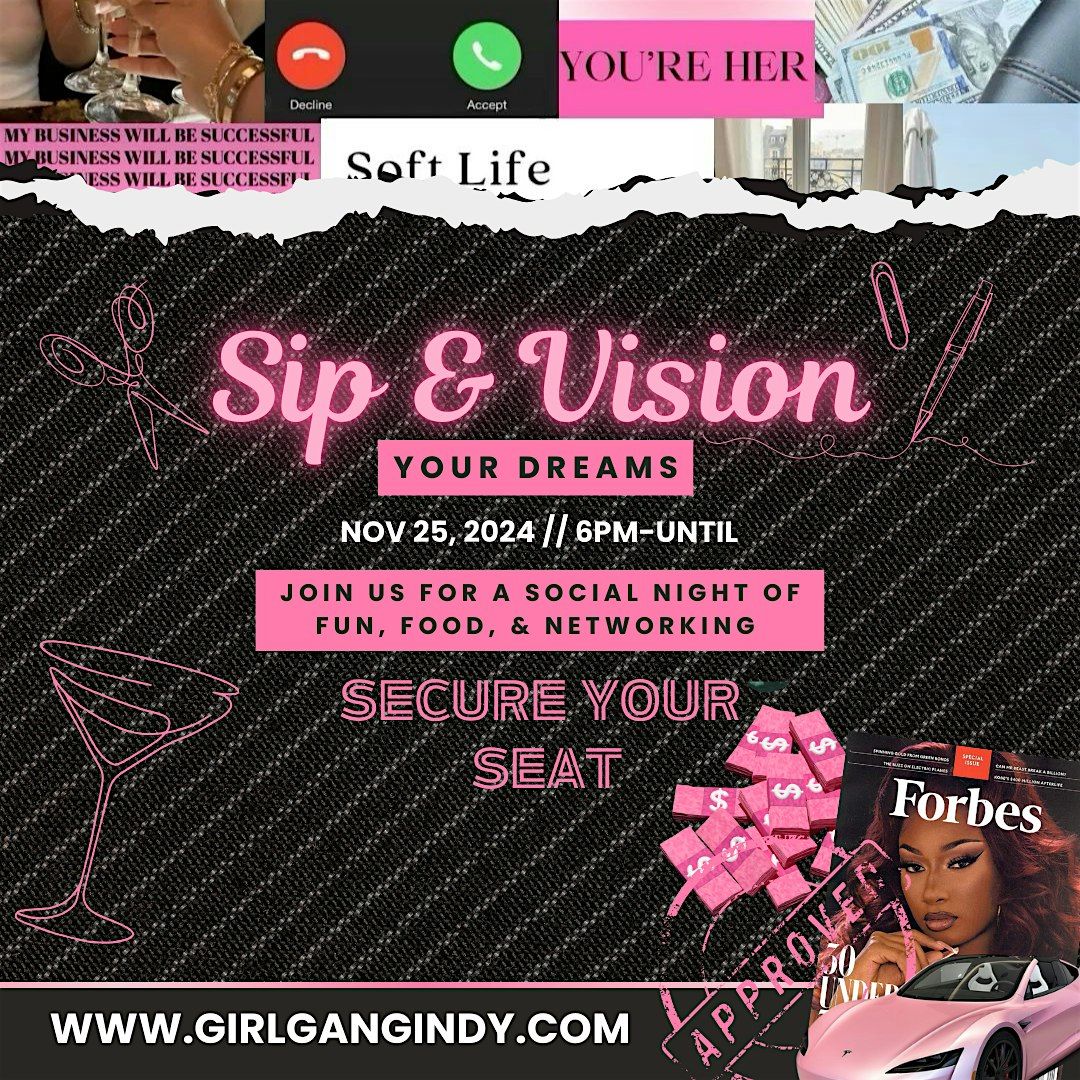 Girl Gang Indy Sip & Vision