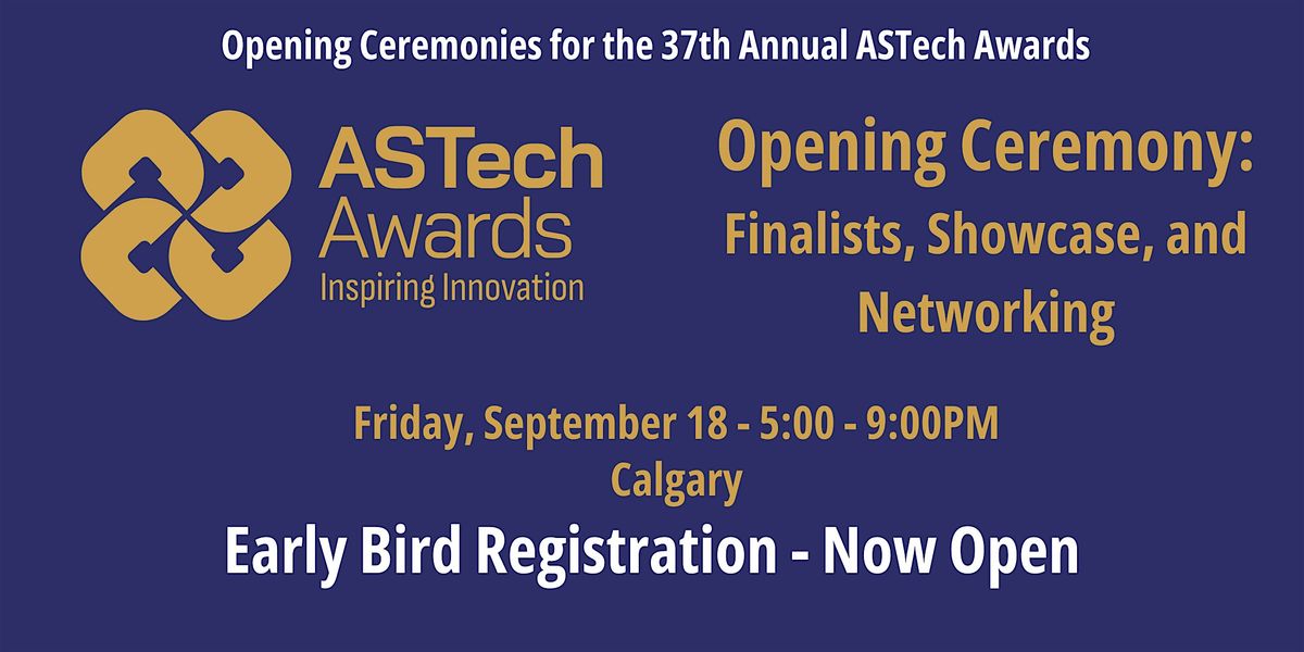 37th ASTech Awards Opening Ceremony: Finalists, Showcase, and Networking