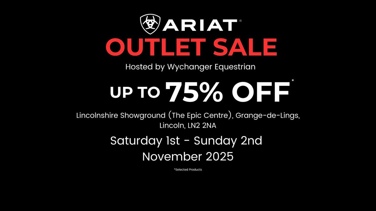 ARIAT OUTLET SALE - LINCOLNSHIRE SHOWGROUND