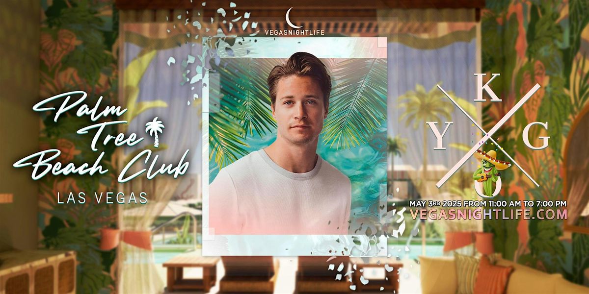 Kygo | Cinco de Mayo Party Vegas | Palm Tree Beach Club