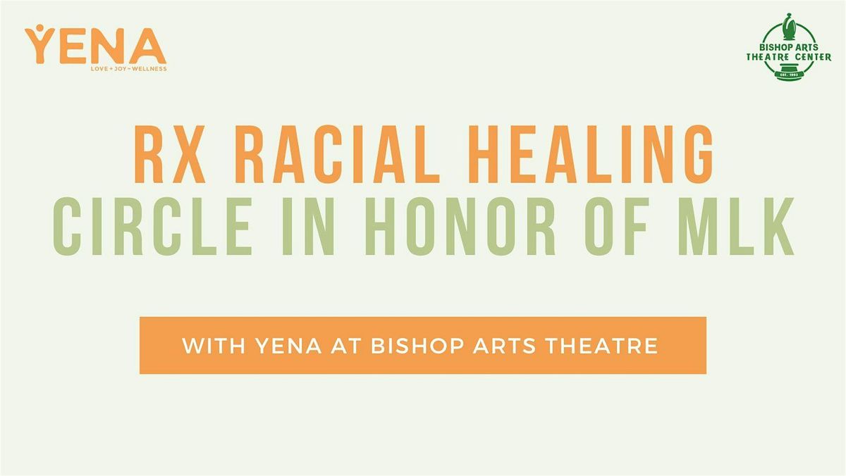 Rx Racial Healing Circle to Honor MLK