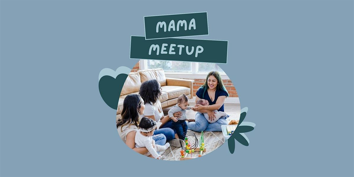 Mama Meetup