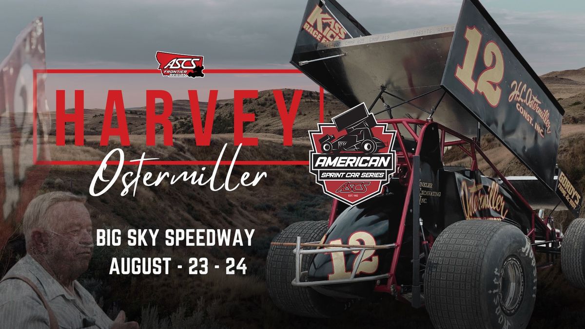 $12,012 to WIN at Big Sky Speedway | AUGUST 23 & 24 | HARVEY OSTERMILLER MEMORIAL