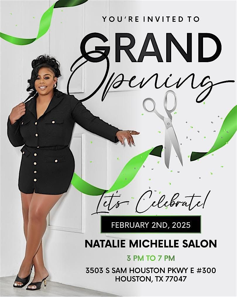 Grand Opening Natalie Michelle Salon