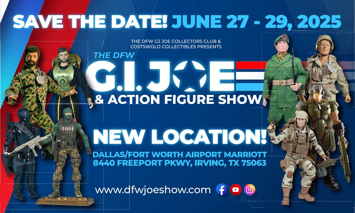 2025 DFW GI Joe & Action Figure Show