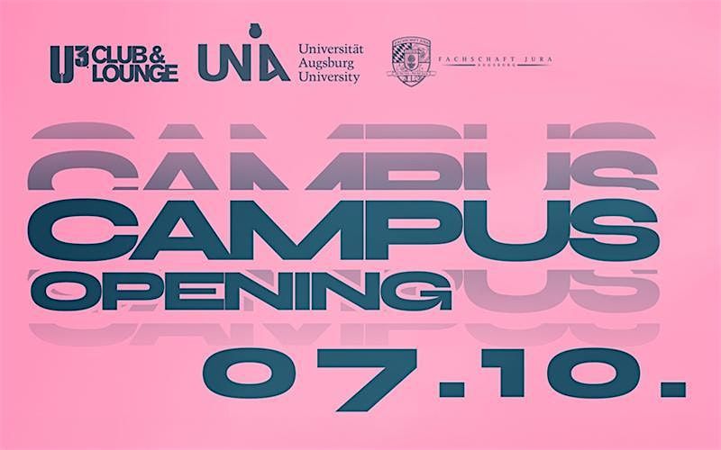 CAMPUS OPENING @u3.augsburg