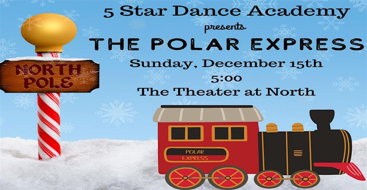 "The Polar Express" Holiday Dance Recital