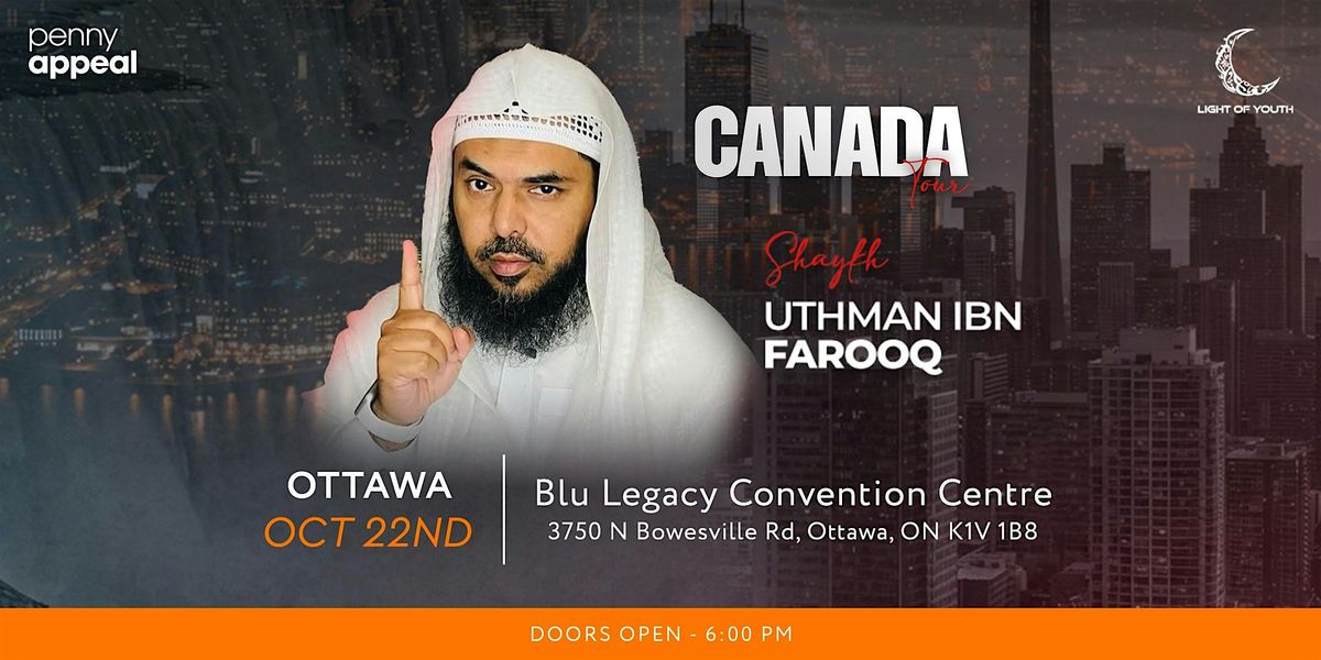 Shaykh Uthman Ibn Farooq - Canada Tour