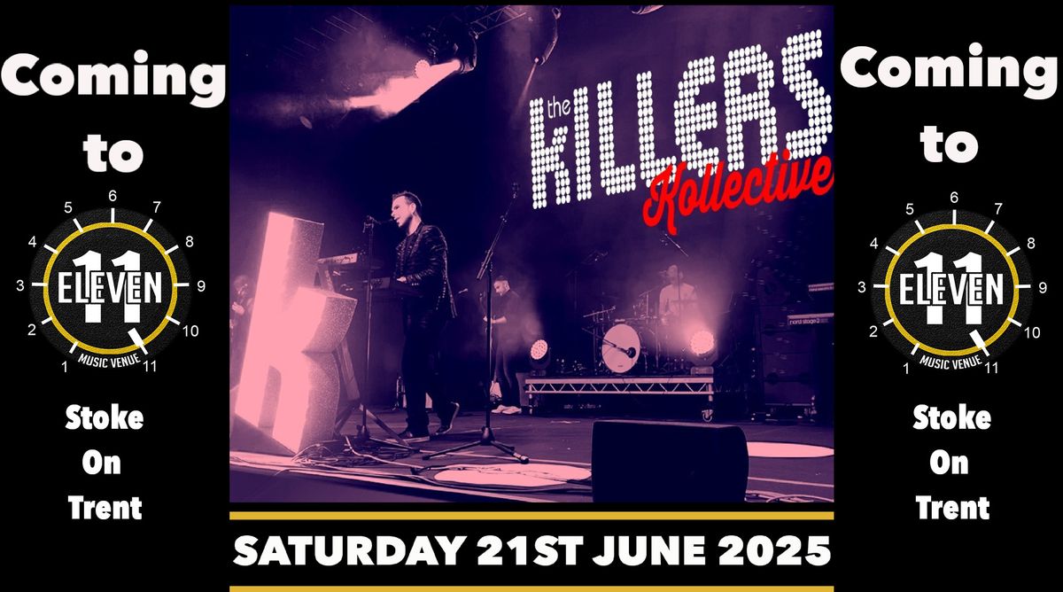 The Killers Kollective live Eleven Stoke