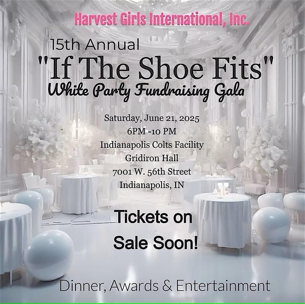 15th Annual "IF THE SHOE FITS" White Party Fundraising Gala