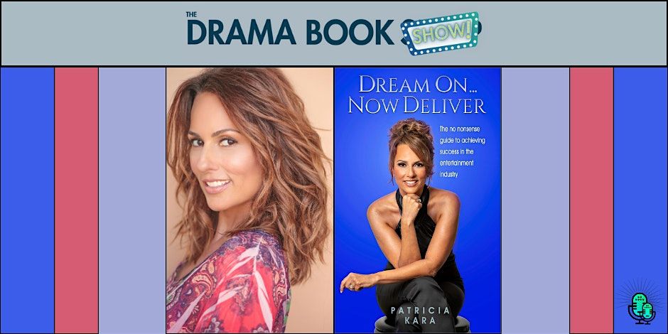 Dream On...Now Deliver- With Patricia Kara