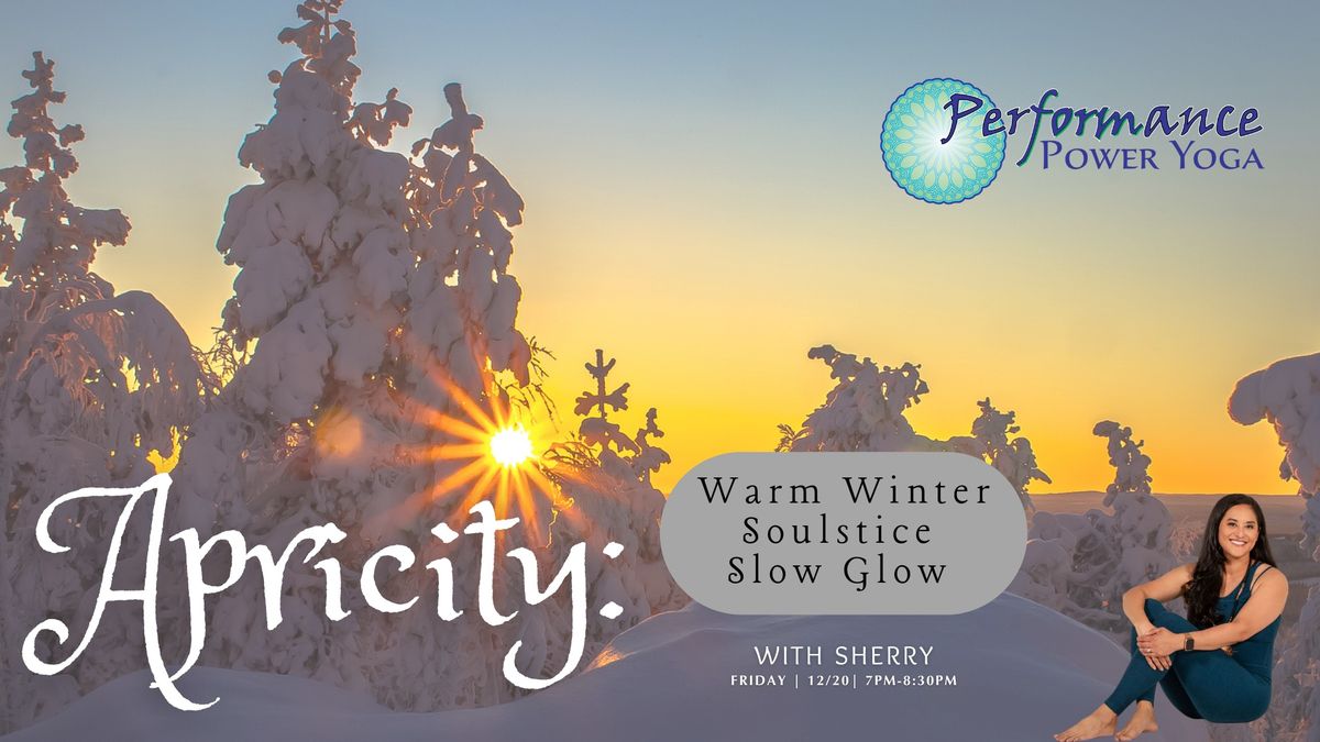 Apricity: Warm Soulstice Slow Glow