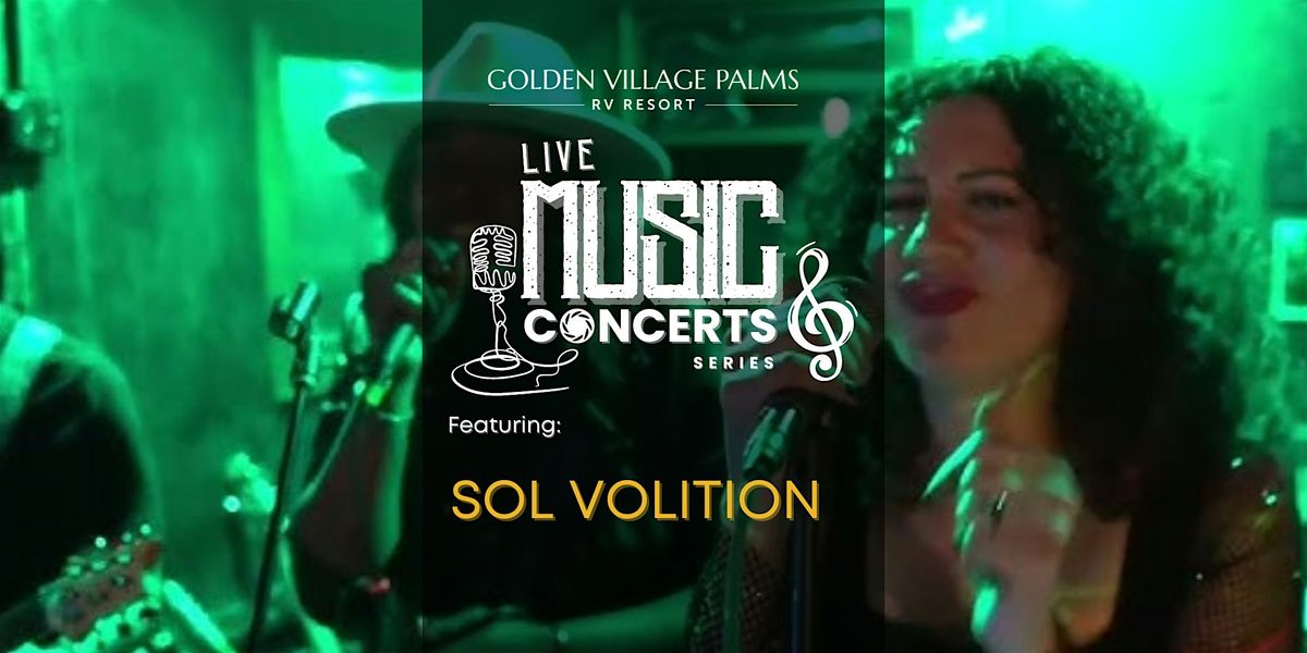 Sol Volition Concert