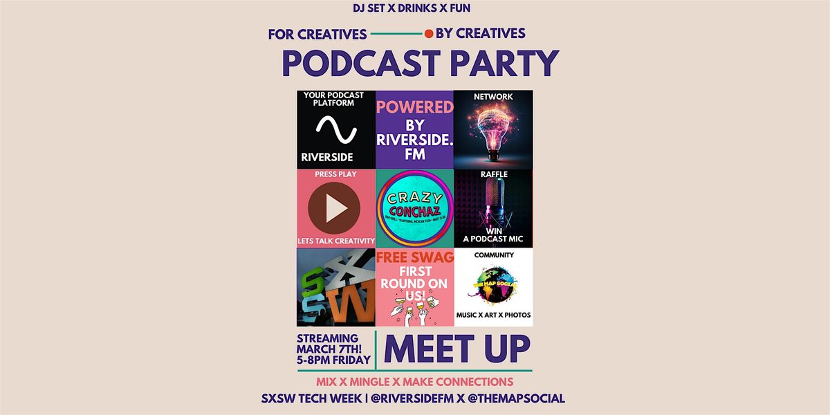 SXSW PODCAST & CREATIVES PARTY