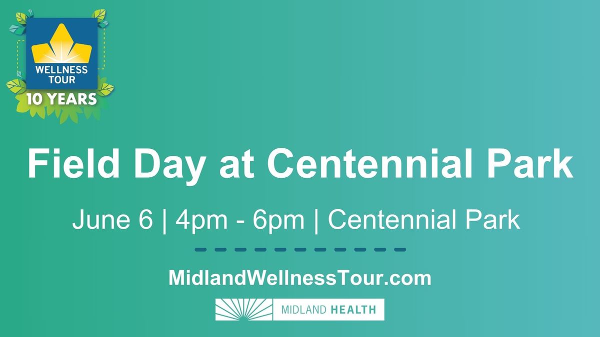 Field Day at Centennial Park | Wellness Tour