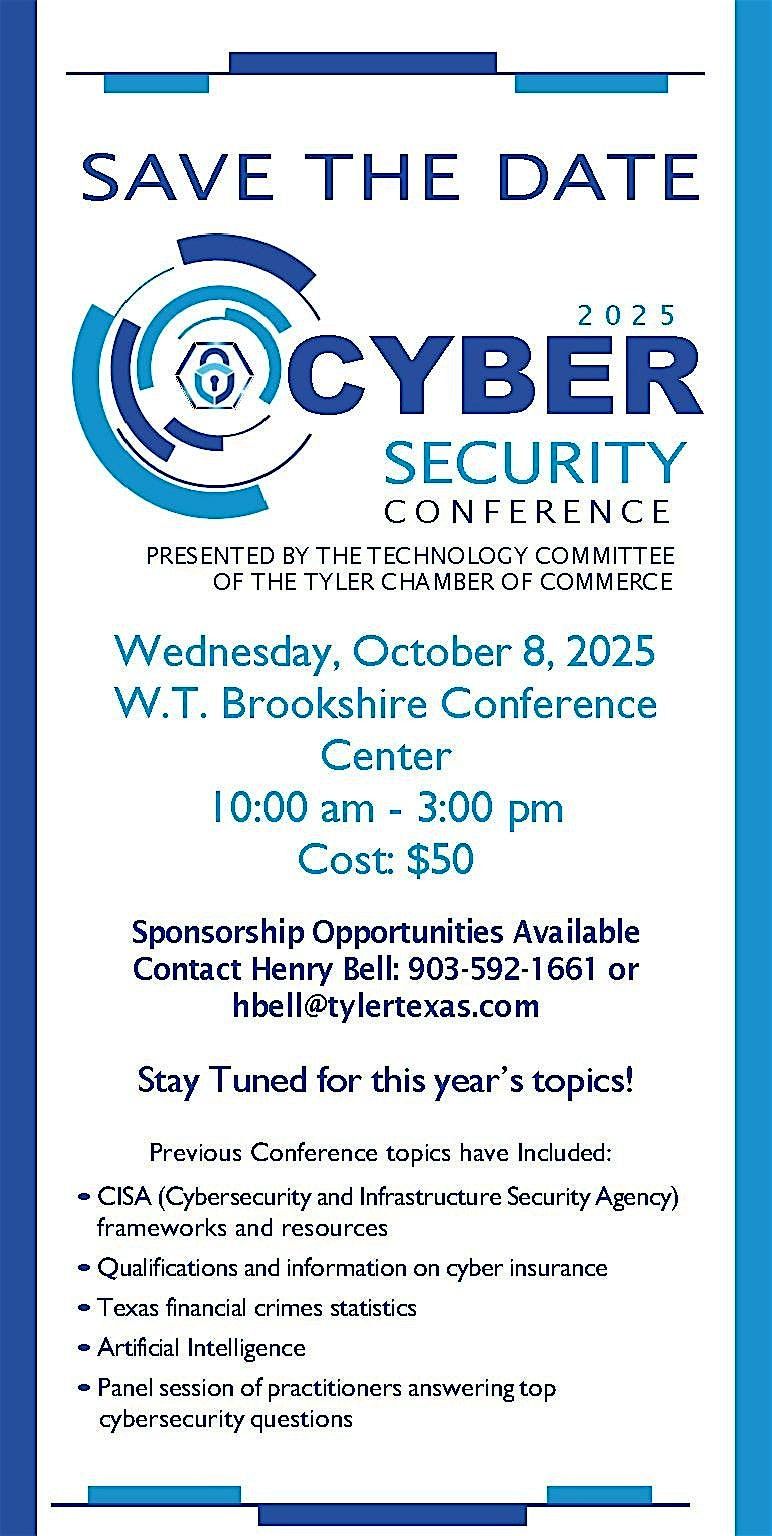 2025 CYBER SECURITY CONFERENCE PRESENTED BY TECHNOLOGY COMMITTEE