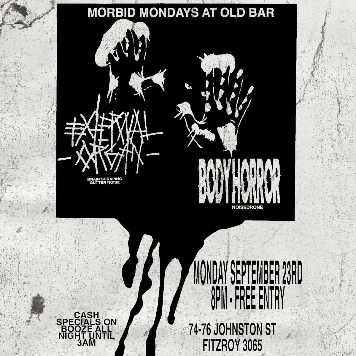 MORBID MONDAYS AT OLD BAR - SEPTEMBER 23RD - BODY HORROR & EXTERNAL ORGAN *FREE ENTRY*