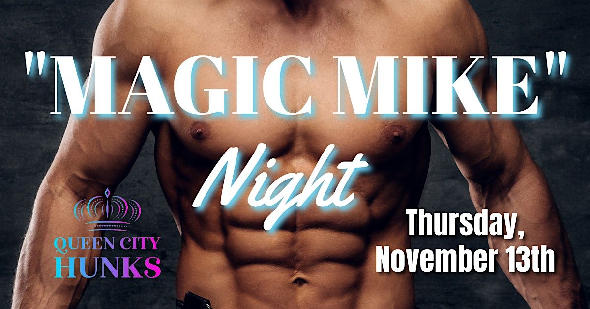 "MAGIC MIKE" Night Akron, OH (11\/13\/2025)