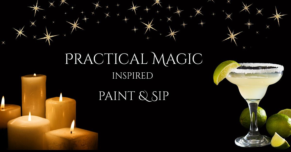 Practical Magic Inspired Paint & Sip