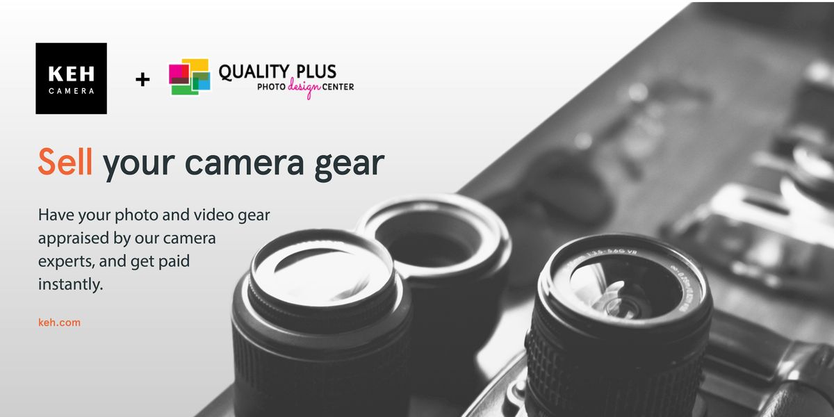 Sell your camera gear at Quality Plus Photo