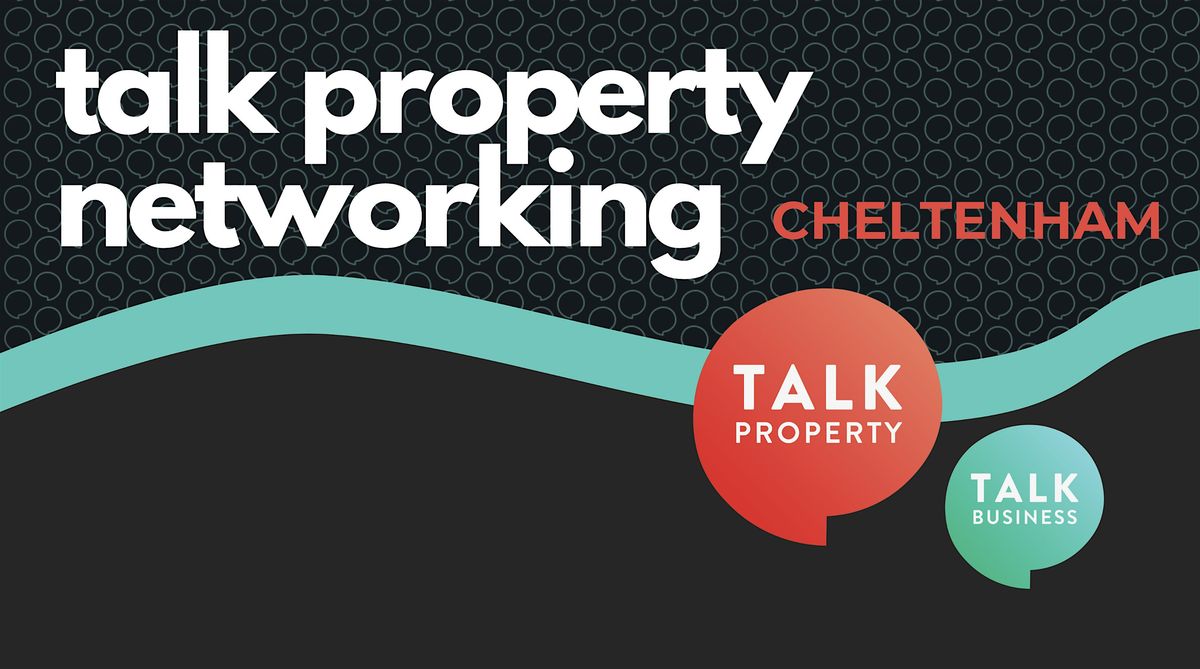 Talk Property Brunch - Cheltenham