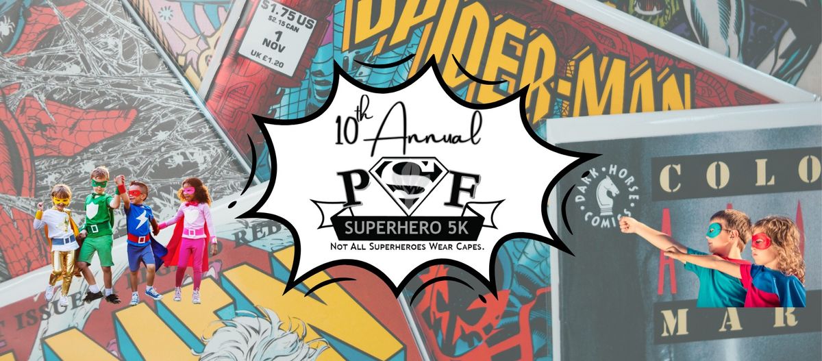 Partnership for Strong Families 10th Annual Superhero 5k