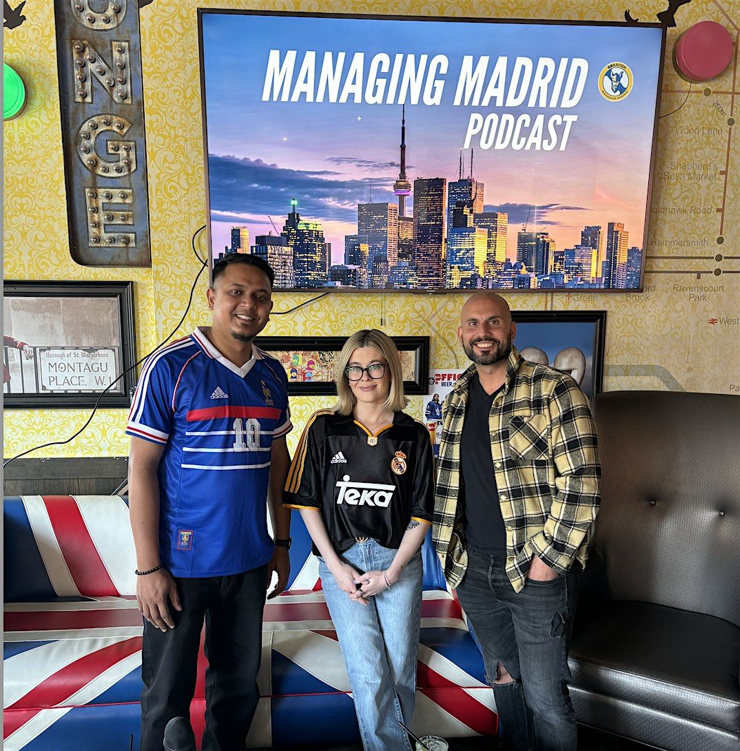 Managing Madrid Toronto Weekend: Live Podcast + Pickup Footy