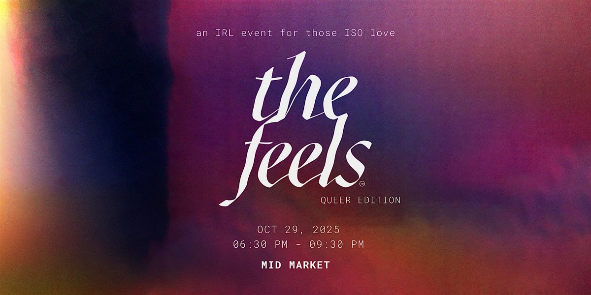 'The feels' SF Queer edition 2