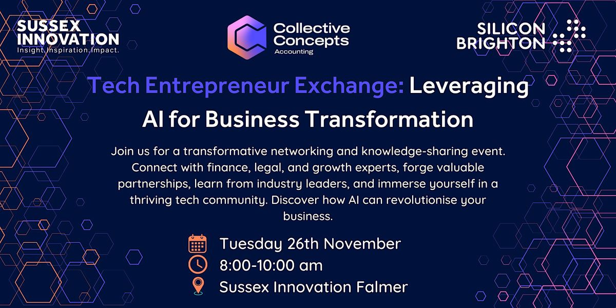 Tech Entrepreneur Exchange: Leveraging AI for Business Transformation