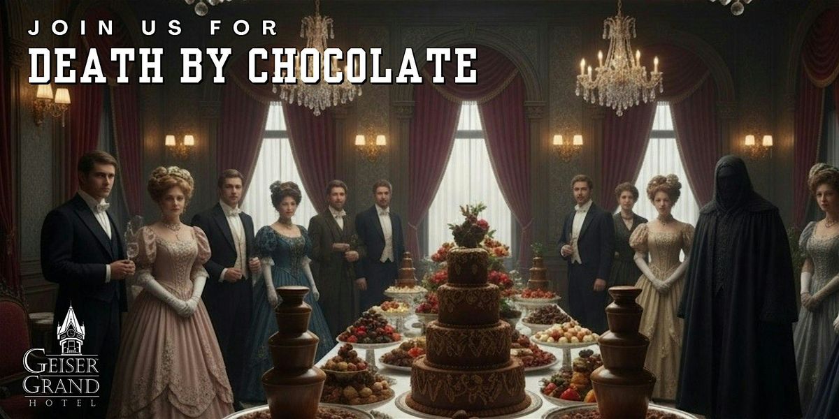 Death by Chocolate M**der Mystery Dinner