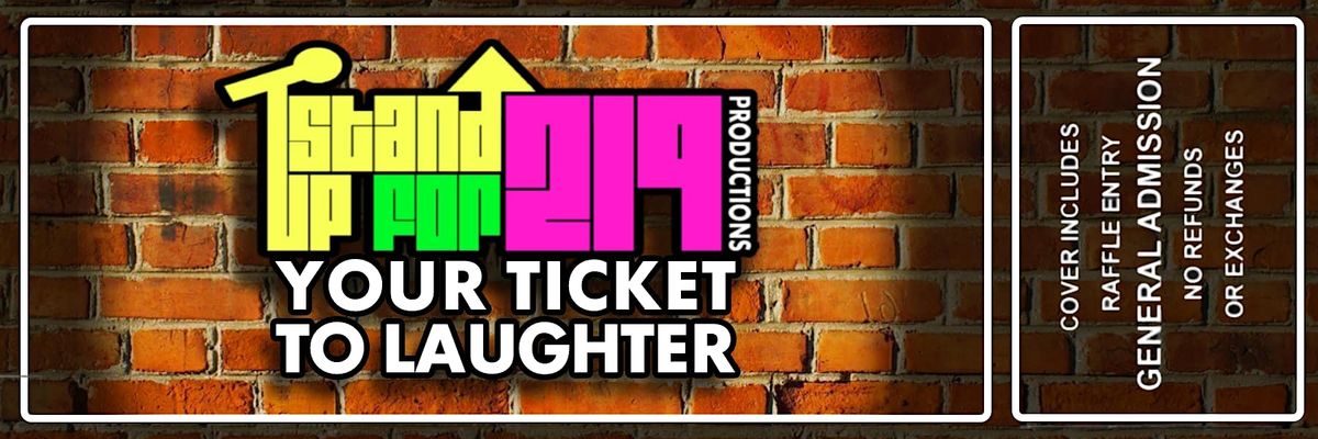 Stand Up For 219 Comedy Show