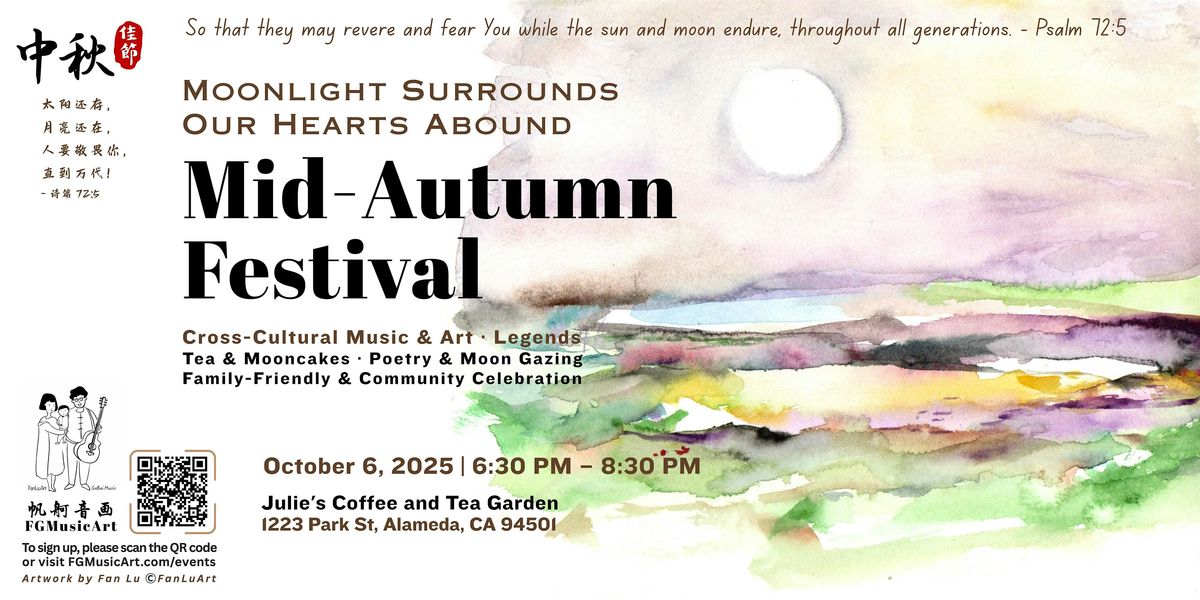 Mid-Autumn Festival: Music, Art and Cross-cultral Event \u4e2d\u897f\u8de8\u6587\u5316\u4e2d\u79cb\u8282\u6d3b\u52a8