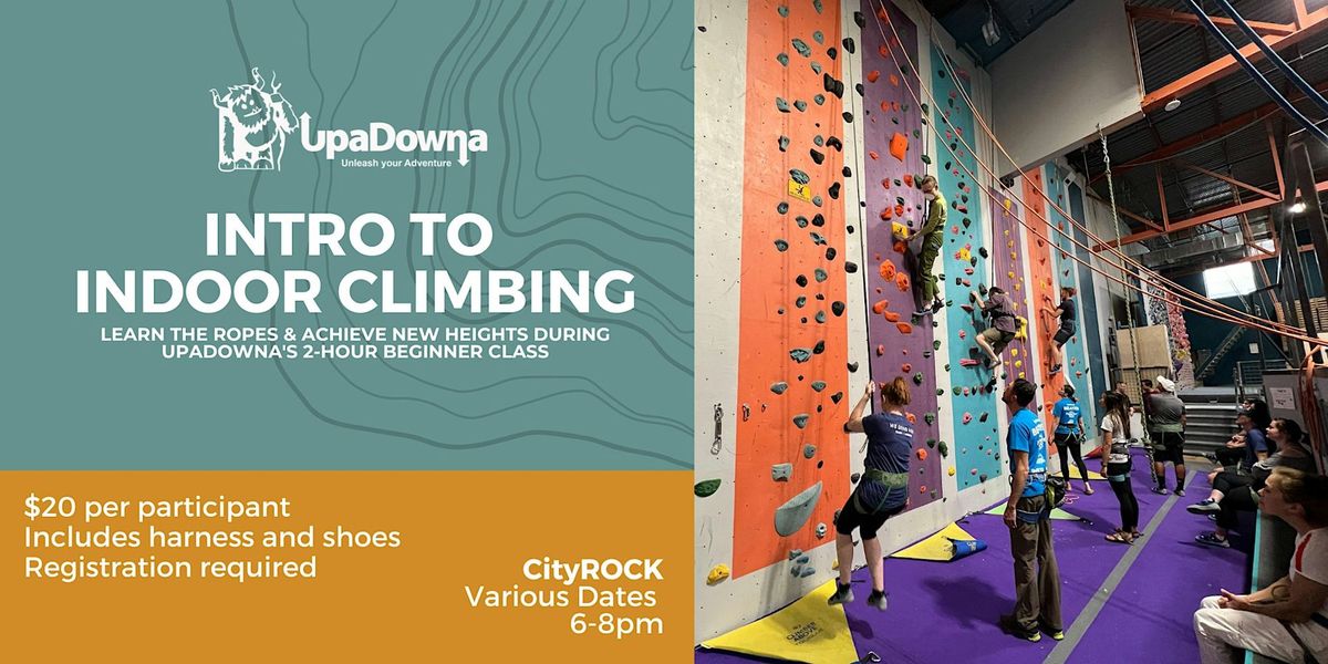 Intro to Indoor Rock Climbing