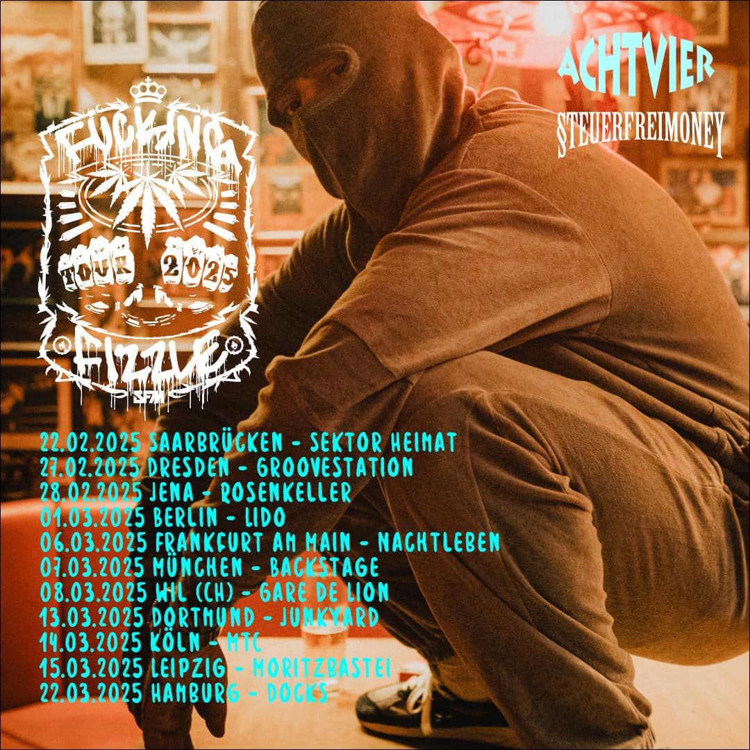 ACHTVIER - Fucking Fizzle Tour 2025 | Nachtleben, FRANKFURT | 06.03.2025