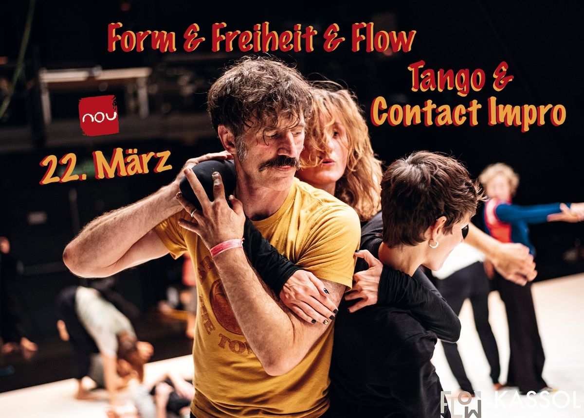 Form & Freiheit & Flow in Contact Improvisation und Tango Argentino