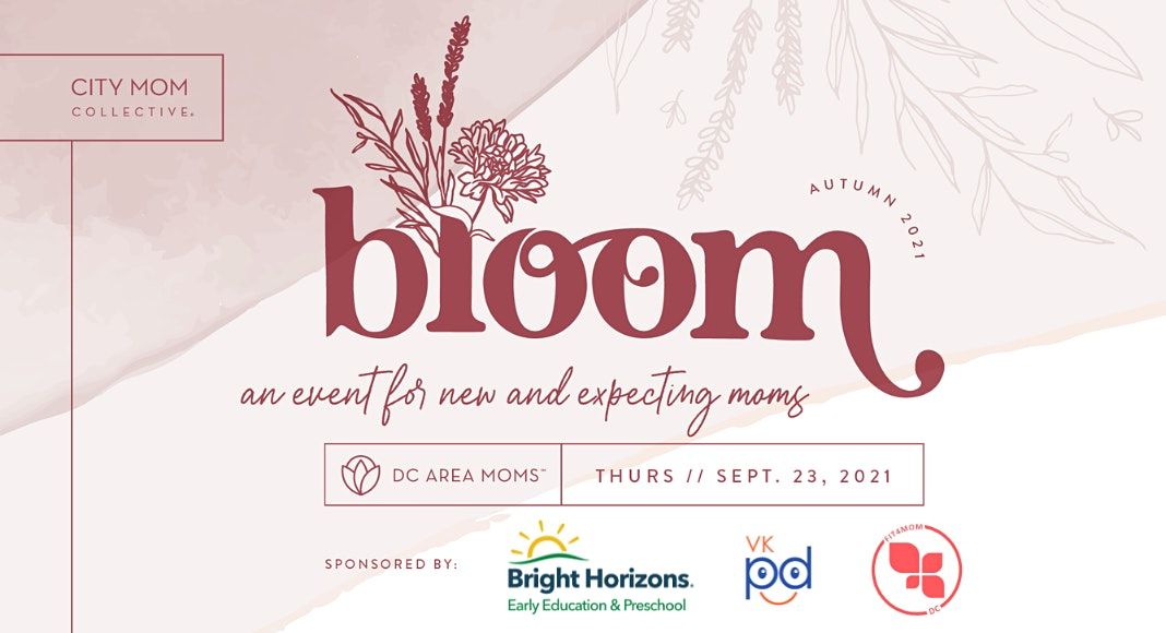 Bloom: An Event for New & Expecting Moms