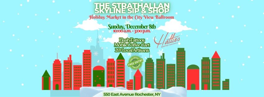 The Strathallan Skyline Sip & Shop Holiday Market 