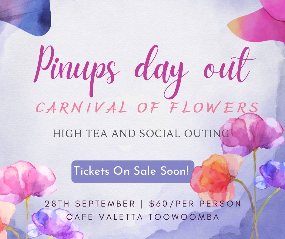 Pinups Day Out - Carnival of Flowers 