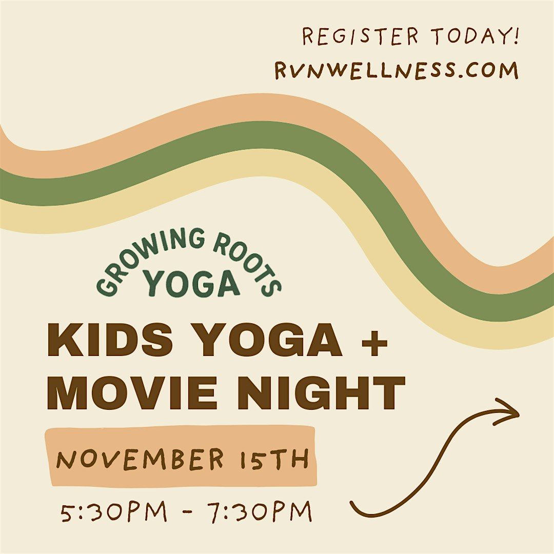 Kids Night Out! To register email yogagrowingroots@gmail.com