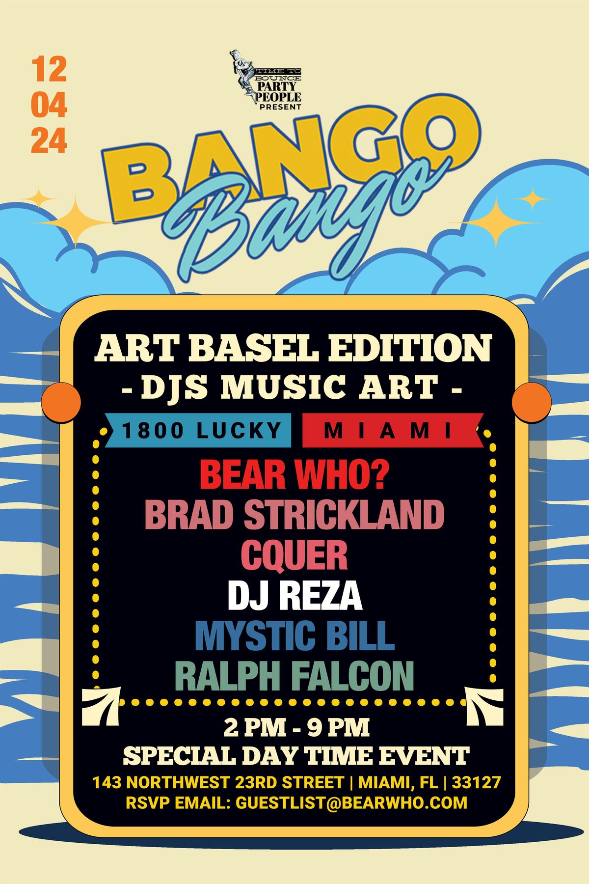 Bango Bango (Art Basel Daytime)