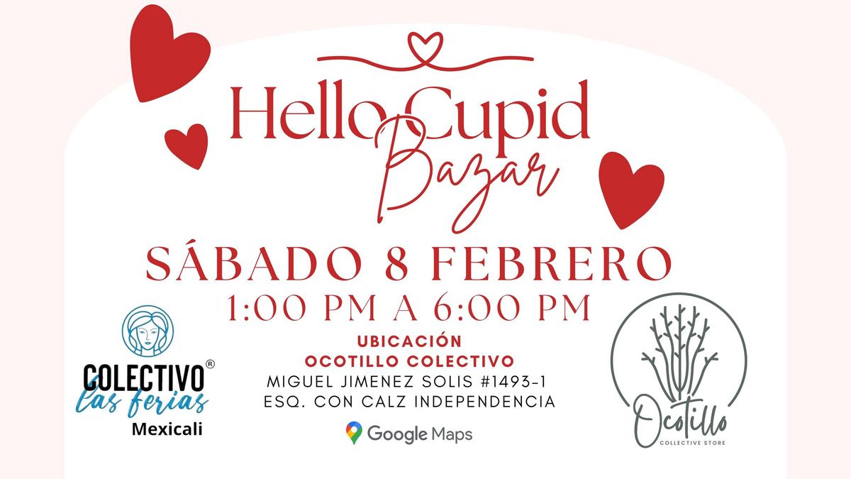 Hello Cupid Bazar \/ San Valentin