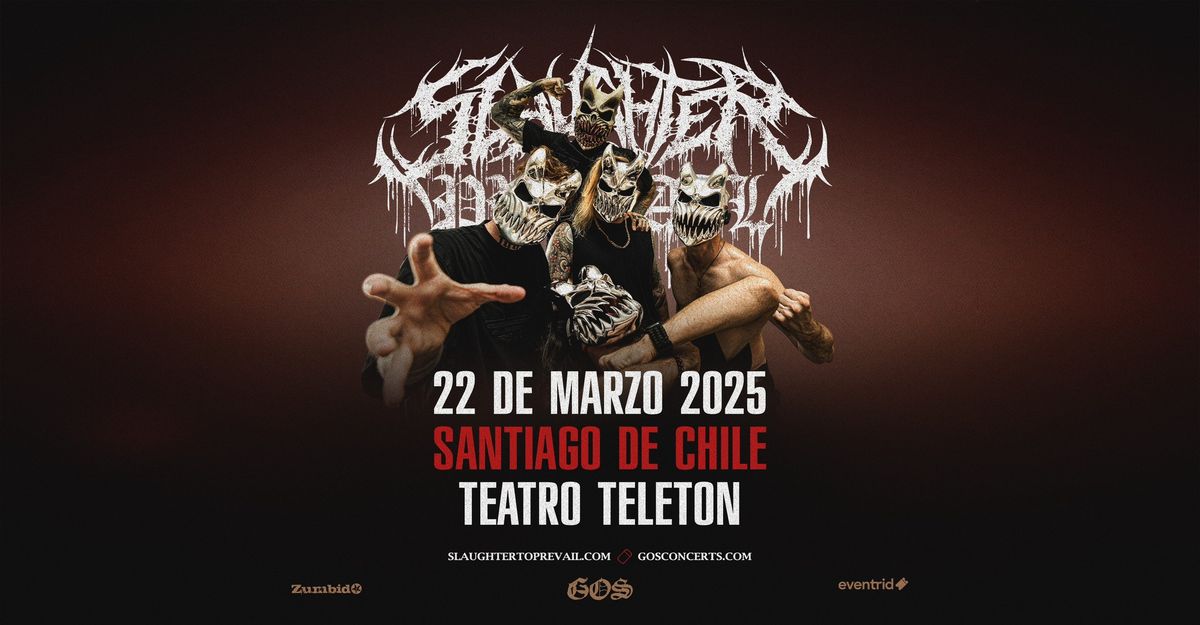 Slaughter to Prevail \/ Santiago de Chile, 22 de marzo 2025