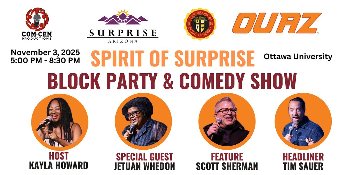 Spirit of Surprise Block Party Fundraiser and Comedy Show