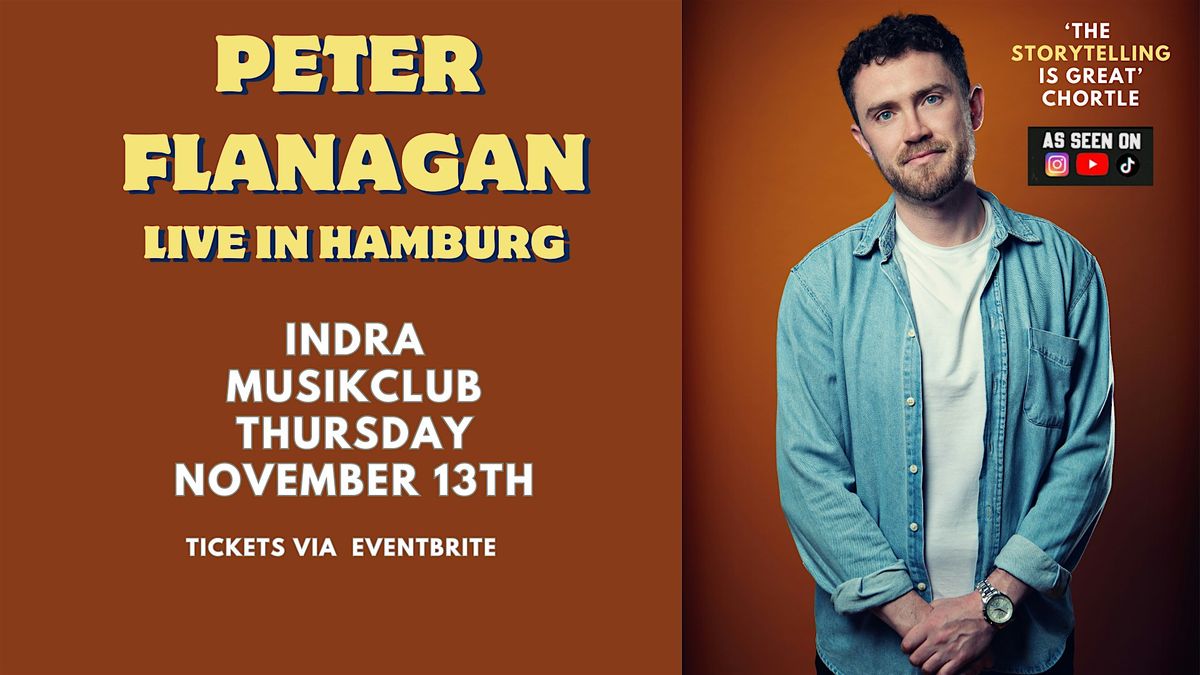 Peter Flanagan: Irish Comedian (Live in Hamburg!)