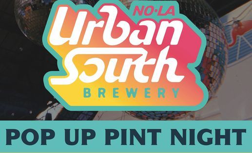 Pop-Up Pint Night Urban South