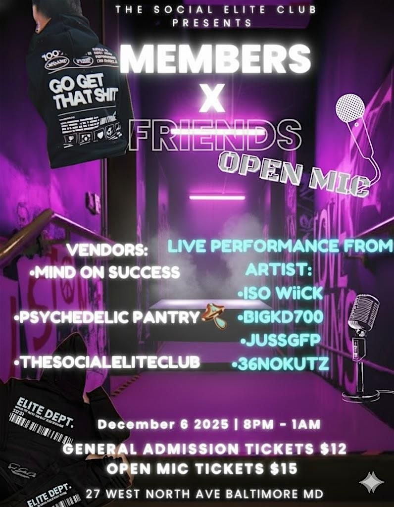 The Social Elite Club Presents: Members and Friends